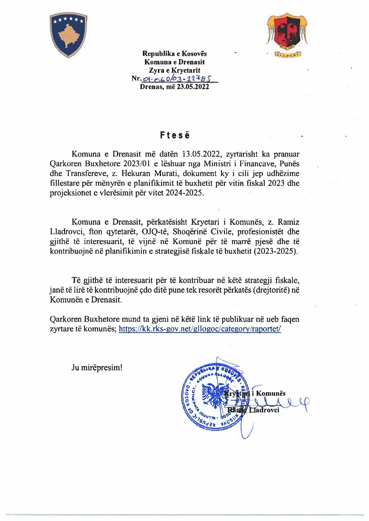 Ftesë për qytetarët, shoqërinë civile, profesionistët dhe të gjithë të interesuarit të marrin pjesë dhe të kontribuojnë në planifikimin e strategjisë fiskale të buxhetit 2023-2025